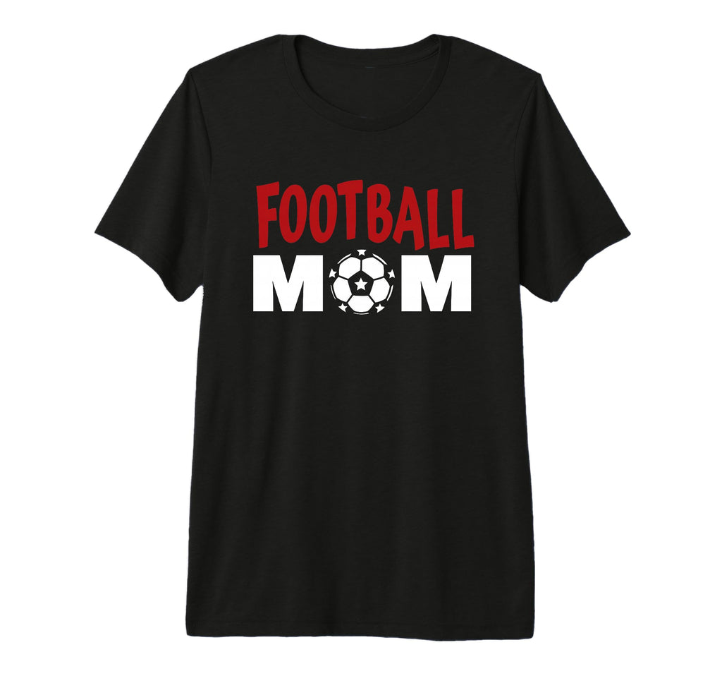 Football Mom Soccer Game Day Gift Proud T-Shirt - Graphic Print Men Women - T-Shirt, Sweatshirt, Hoodie