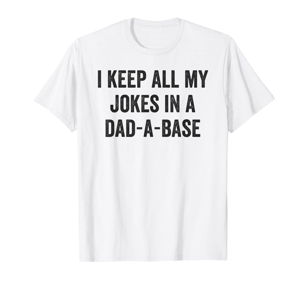 I Keep All My Jokes Dad Base Cringey T-Shirt - Streetwear Style Men Women - T-Shirt, Sweatshirt, Hoodie