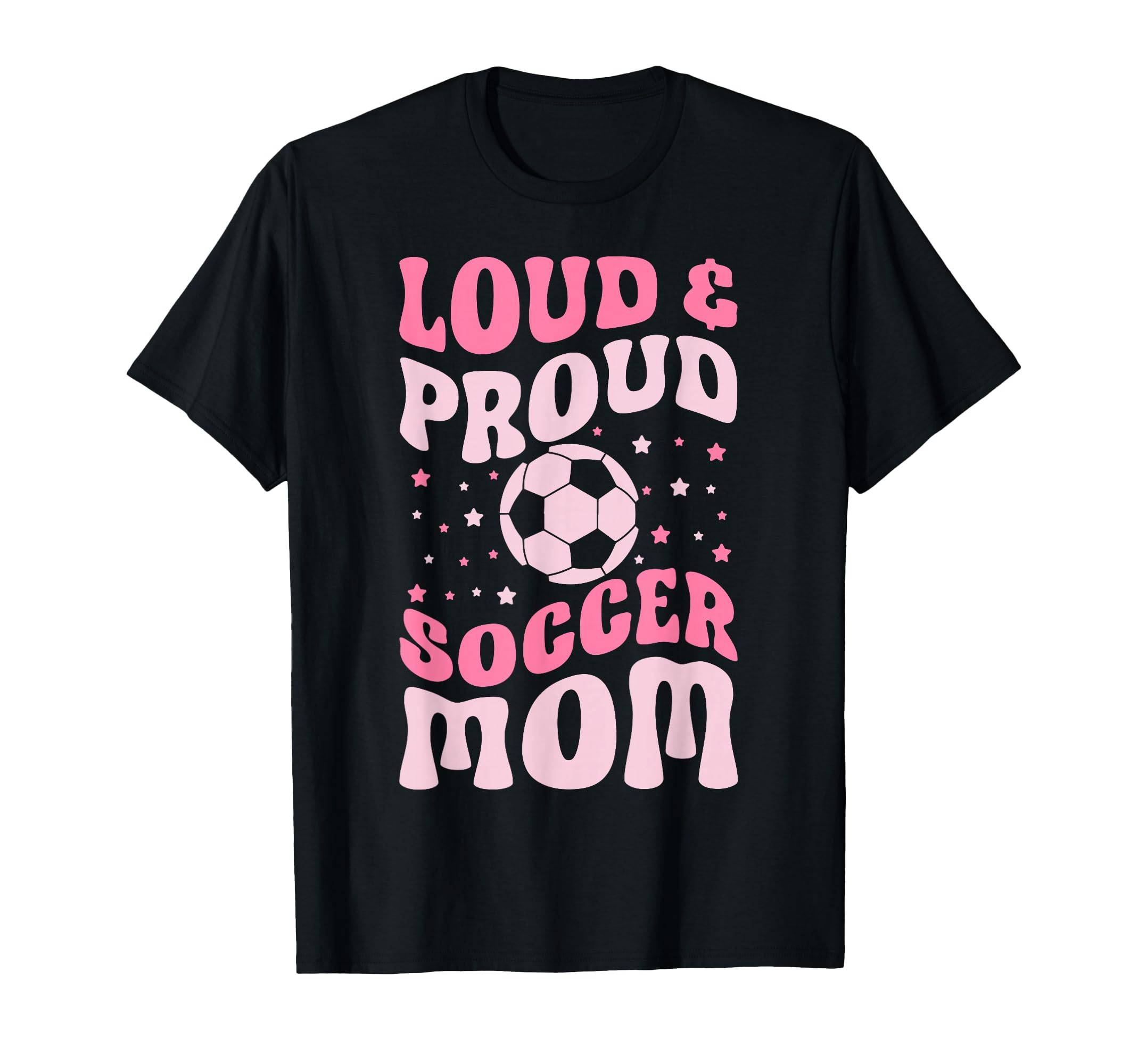 Loud And Proud Soccer Mom Groovy Soccer T-Shirt - Unique Graphic Unisex - T-Shirt, Sweatshirt, Hoodie