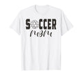 Soccer Mom Game Day Soccer Lovers T-Shirt - Fun Novelty Design Unisex - T-Shirt, Sweatshirt, Hoodie