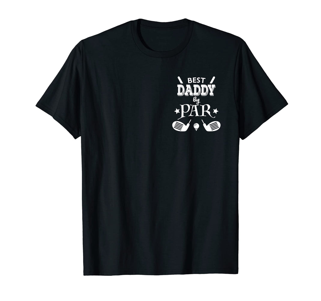 Mens Best Daddy Par Funny Golf T-Shirt - Streetwear Style for Adults - T-Shirt, Sweatshirt, Hoodie