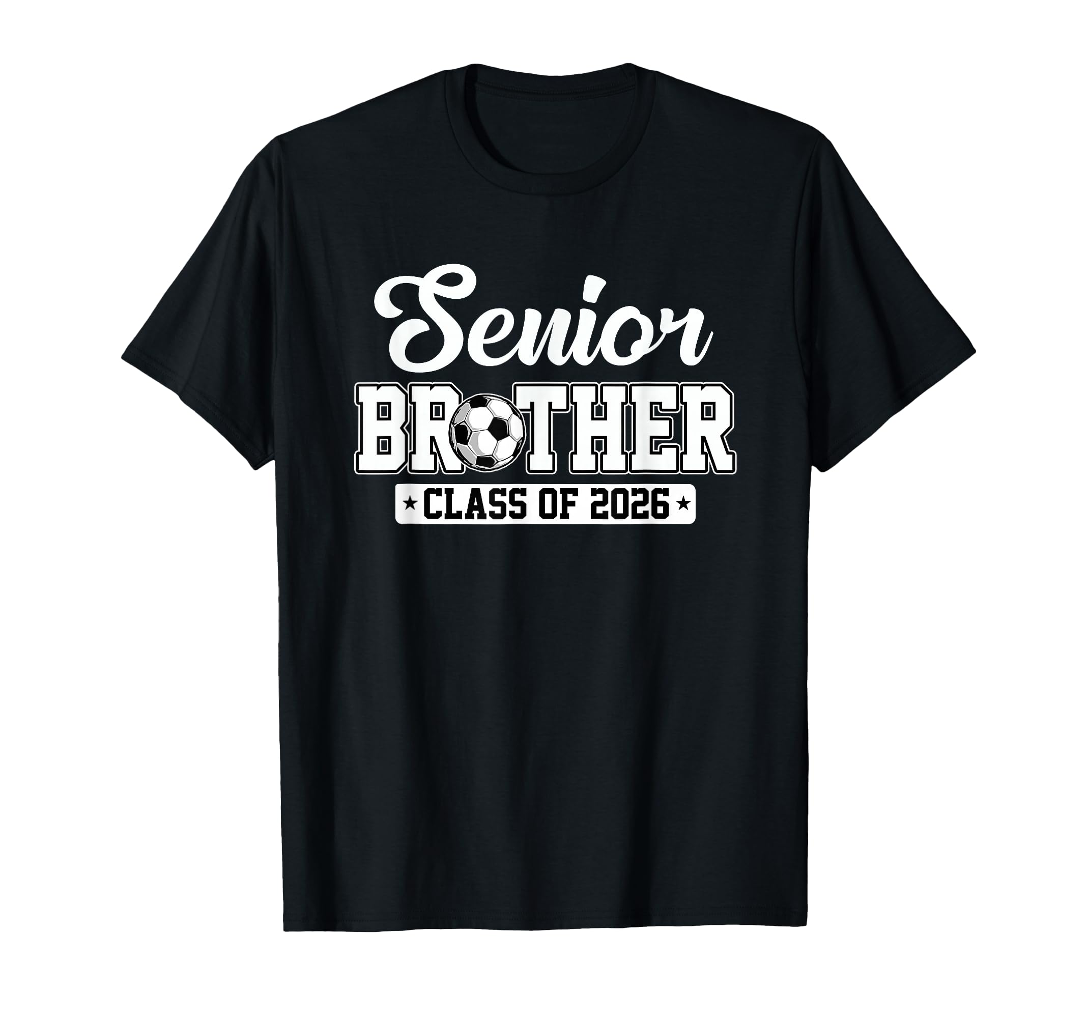 Senior Brother Class 2026 Soccer Lovers T-Shirt - Aesthetic Graphic Unisex - T-Shirt, Sweatshirt, Hoodie
