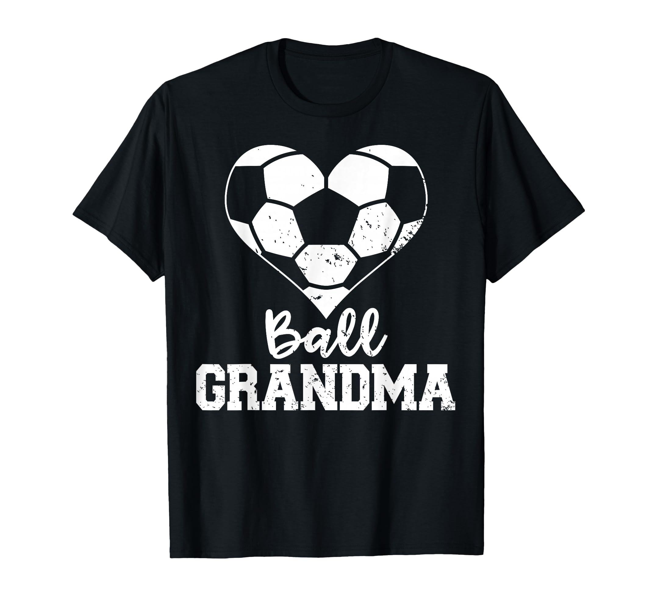 Ball Grandma Funny Soccer Grandma T-Shirt - Graphic Print Men Women - T-Shirt, Sweatshirt, Hoodie