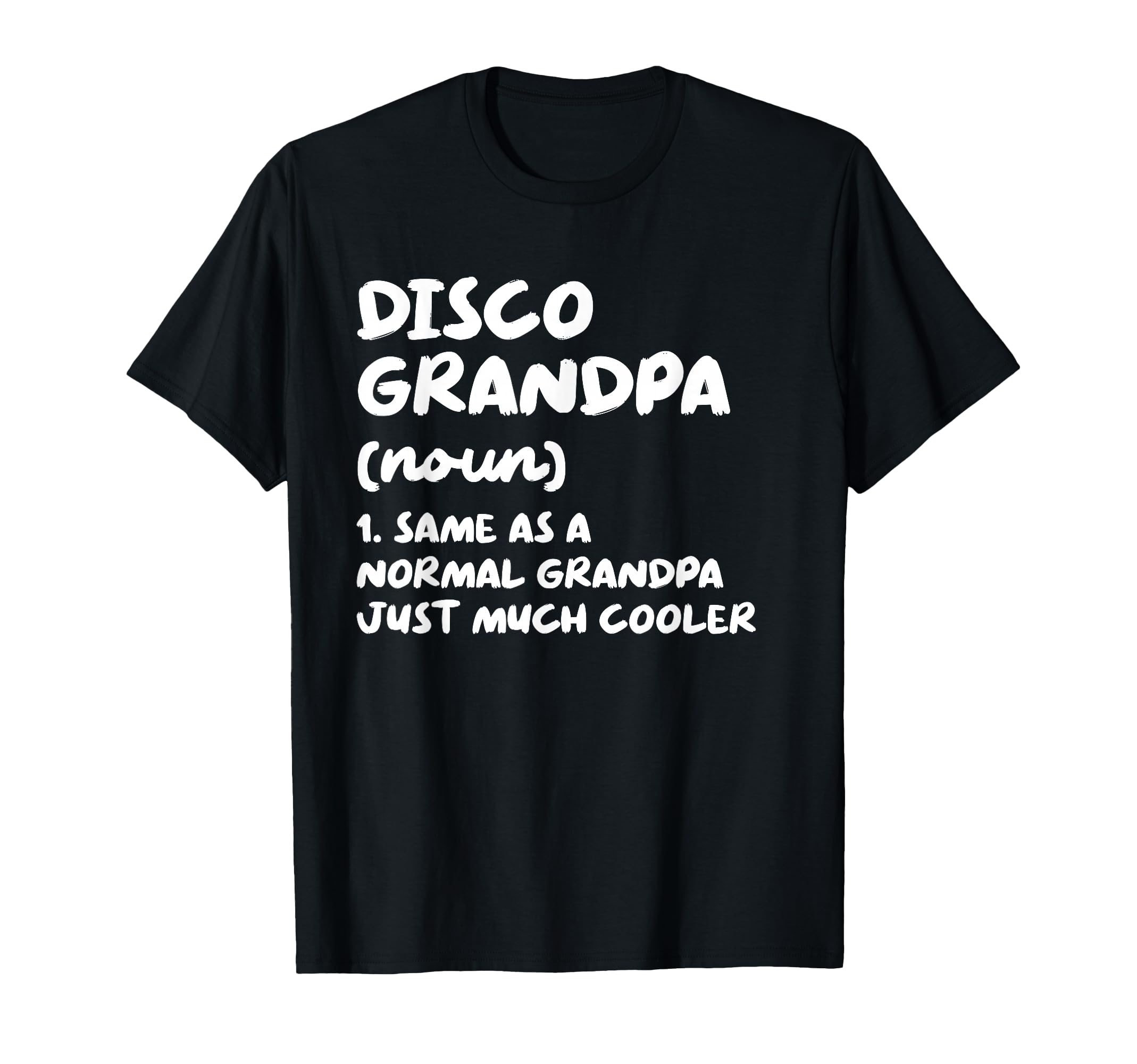 Disco Grandpa Definition Funny T-Shirt - Aesthetic Graphic for Adults - T-Shirt, Sweatshirt, Hoodie