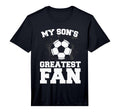 Soccer Mom Or Dad My Sons Greatest Fan T-Shirt - Graphic Print Unisex - T-Shirt, Sweatshirt, Hoodie