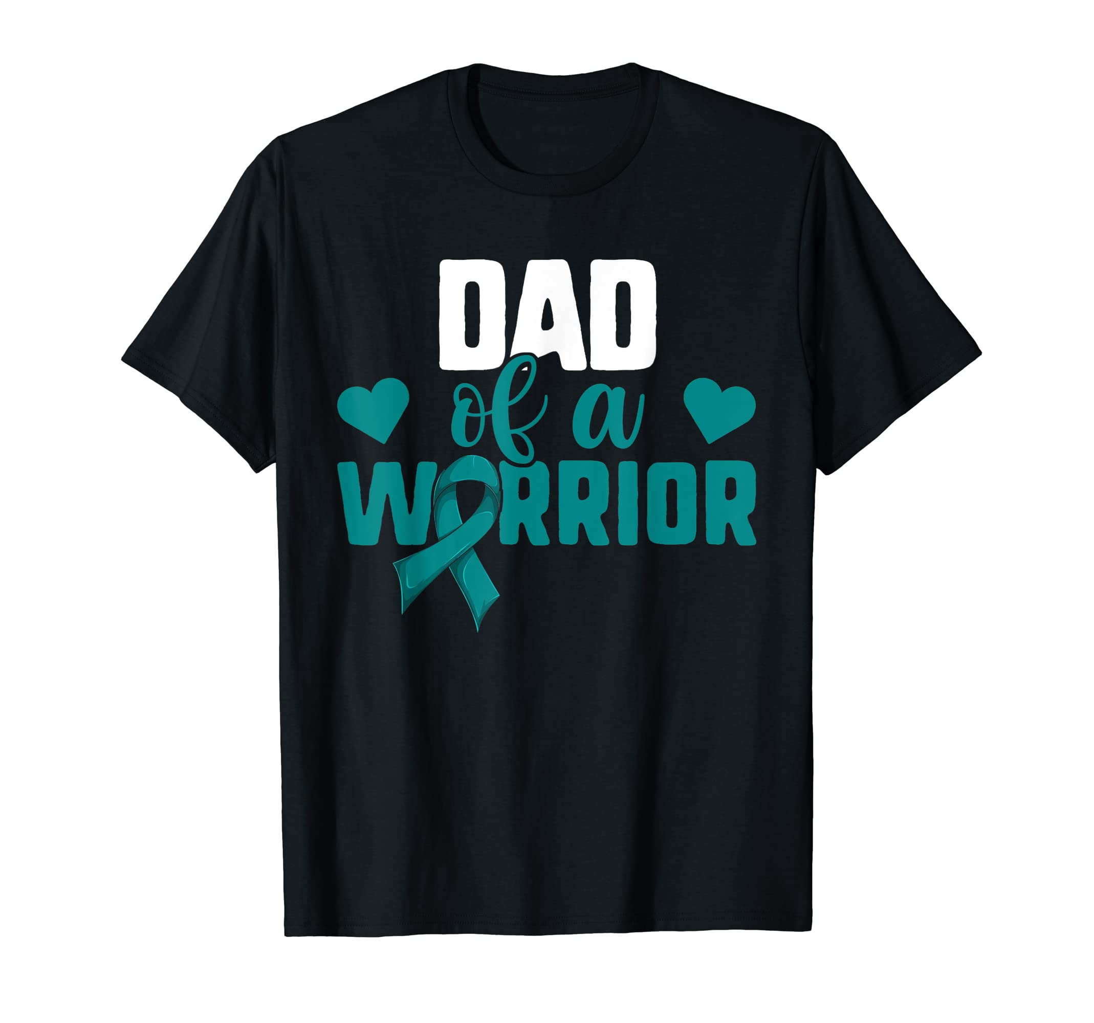 Ovarian Cancer Daughter Dad Warrior T-Shirt - Minimalist Print for Adults - T-Shirt, Sweatshirt, Hoodie