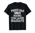 Proud Dad 2026 Magna Cum Laude Graduate T-Shirt - Minimalist Print Unisex - T-Shirt, Sweatshirt, Hoodie