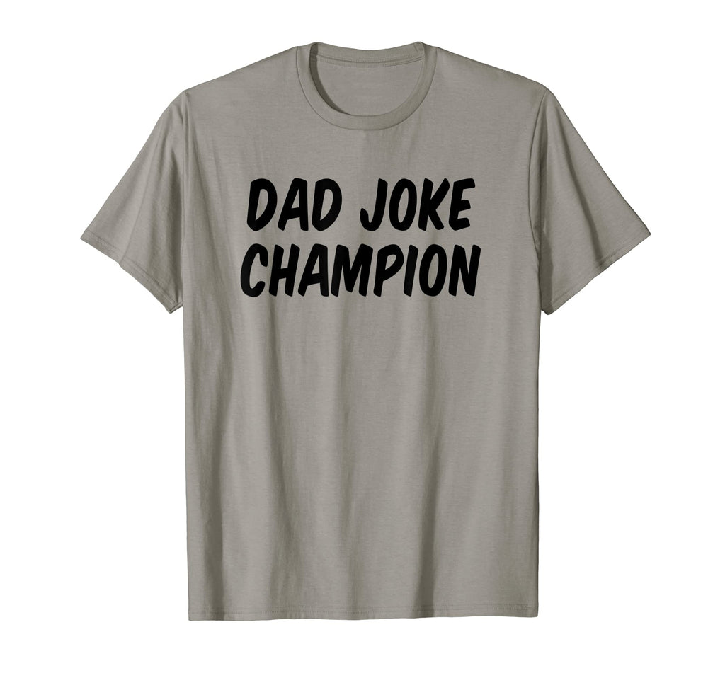Dad Joke Champion T-Shirt - Aesthetic Graphic Unisex - T-Shirt, Sweatshirt, Hoodie