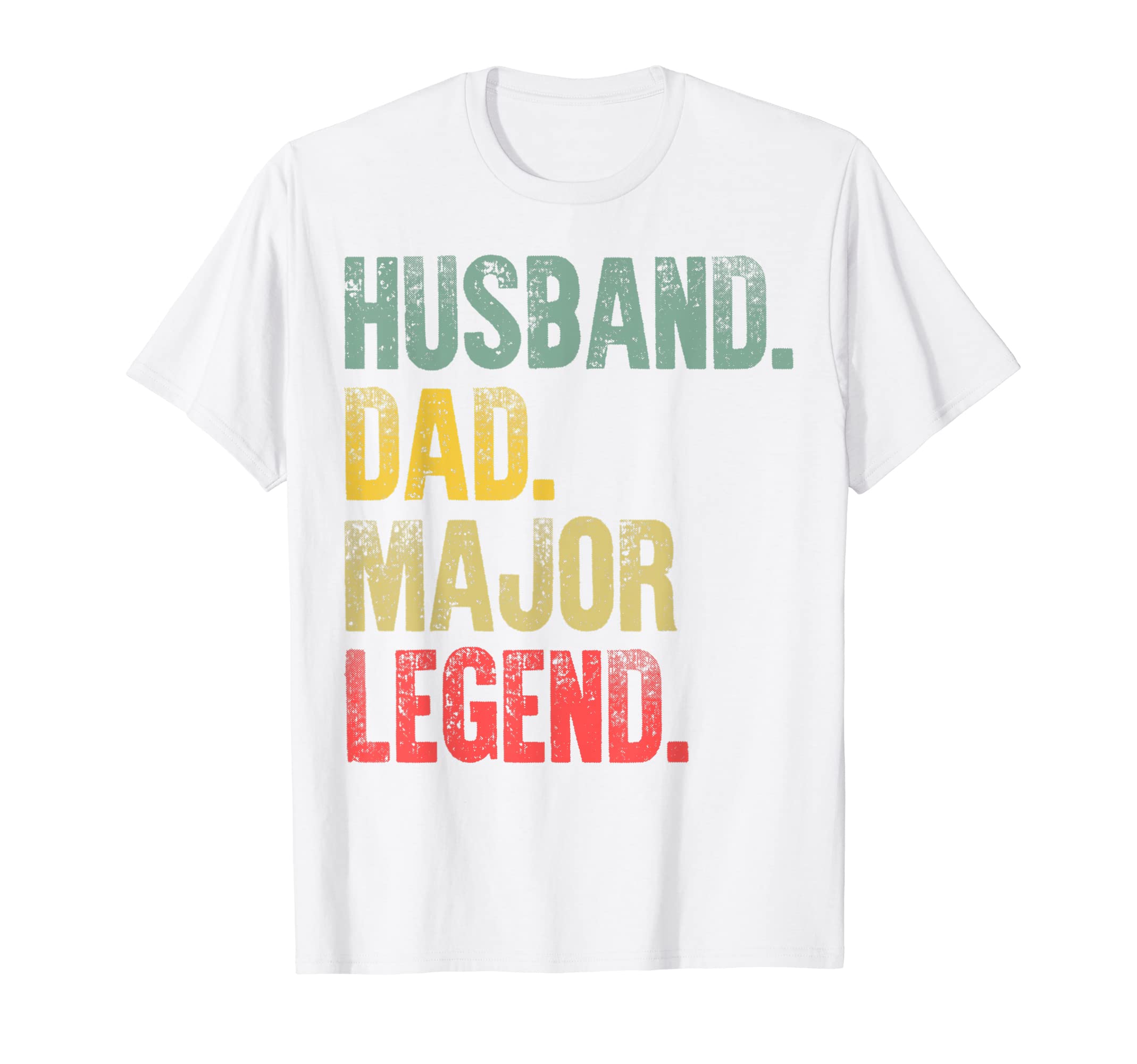 Mens Gift Husband Dad Major Legend T-Shirt - Streetwear Style Unisex - T-Shirt, Sweatshirt, Hoodie