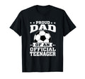 Proud Dad Teenager 13Th Birthday Soccer T-Shirt - Graphic Print Men Women - T-Shirt, Sweatshirt, Hoodie