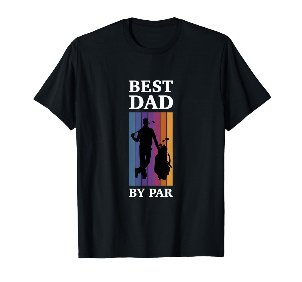 Best Dad Par Golf T-Shirt - Trendy Graphic Unisex - T-Shirt, Sweatshirt, Hoodie
