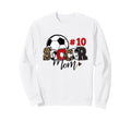 Soccer Mom 10 Custom Number Mothers Sweatshirt - Unique Graphic Men Women - T-Shirt, Sweatshirt, Hoodie