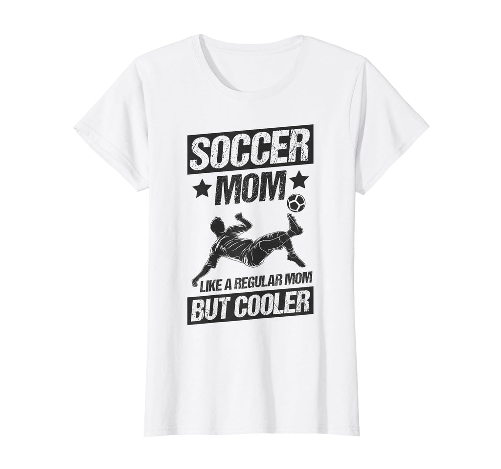 Soccer Mom Like Regular Mom But Cooler T-Shirt - Graphic Print Unisex - T-Shirt, Sweatshirt, Hoodie