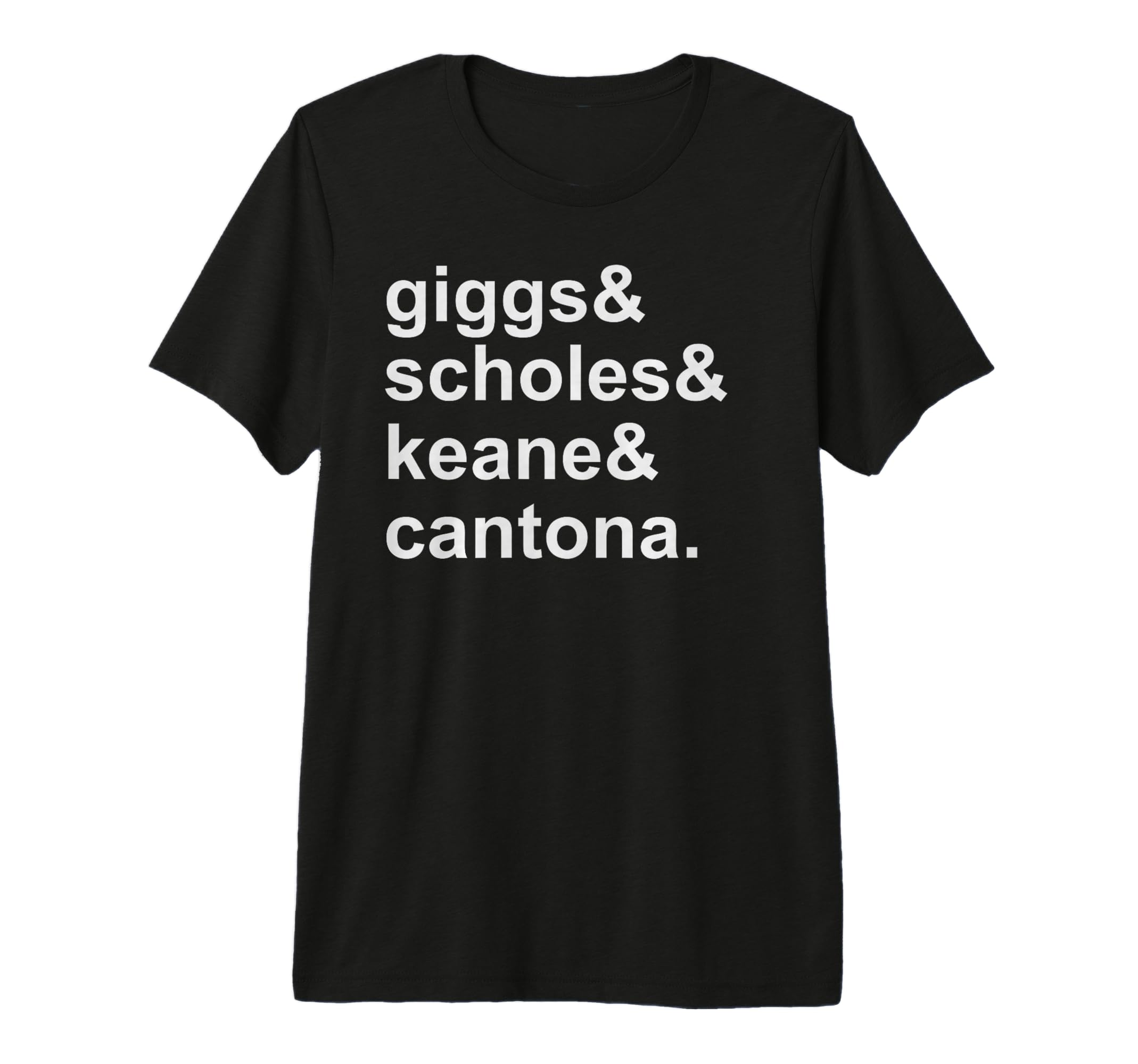 Giggs Scholes Keane Cantona Soccer T-Shirt - Fun Novelty Design Men Women - T-Shirt, Sweatshirt, Hoodie