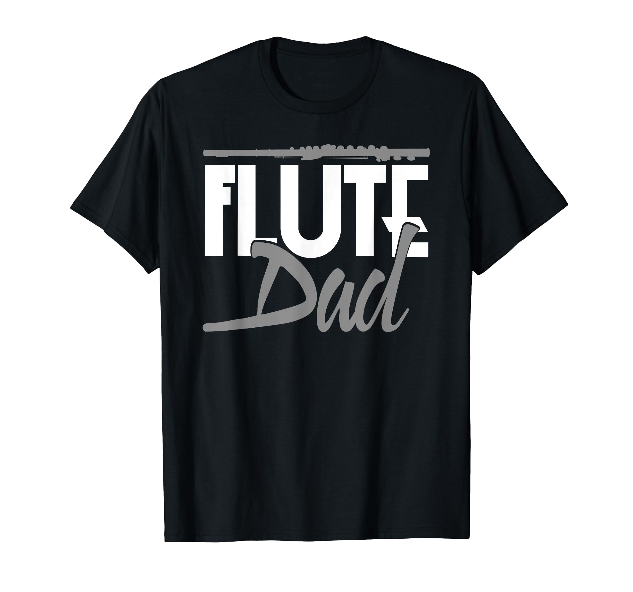 Flutist Fathers Day Flute Dad T-Shirt - Trendy Graphic for Adults - T-Shirt, Sweatshirt, Hoodie