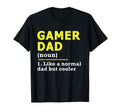 Gamer Dad Father Definition T-Shirt - Streetwear Style Unisex - T-Shirt, Sweatshirt, Hoodie