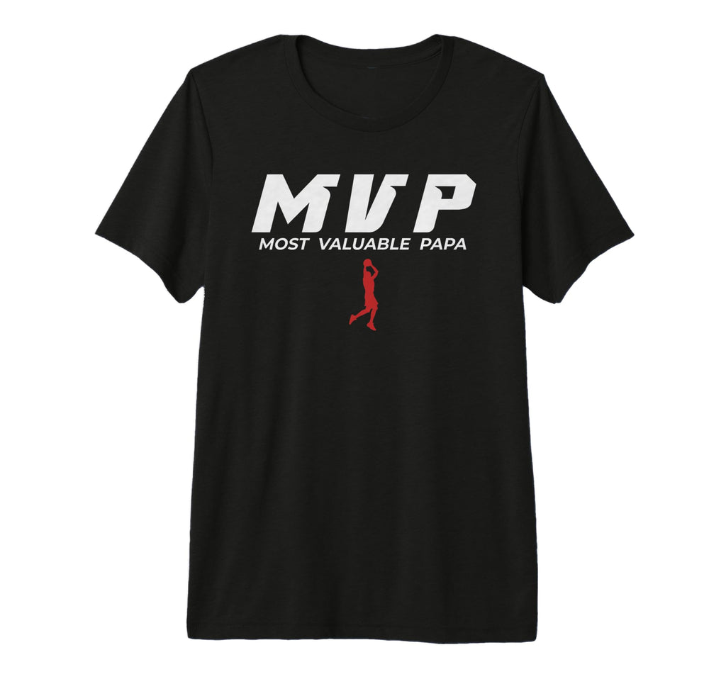 Mens Mvp Most Valuable Papa Basketball T-Shirt - Graphic Print Men Women - T-Shirt, Sweatshirt, Hoodie