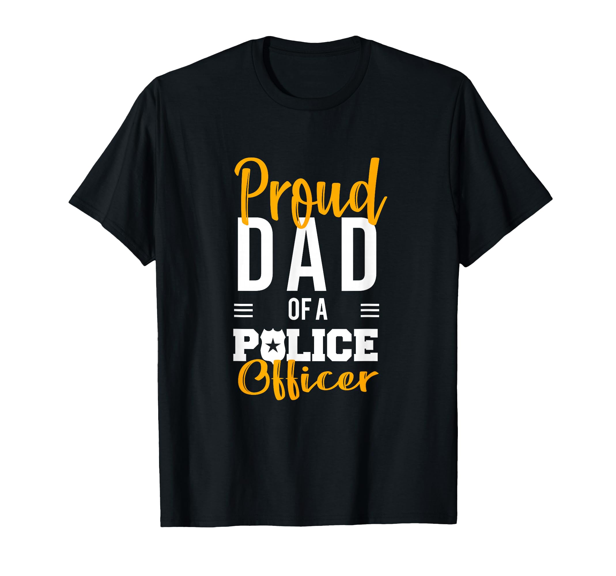 Funny Police Proud Dad Police Officer T-Shirt - Minimalist Print for Adults - T-Shirt, Sweatshirt, Hoodie