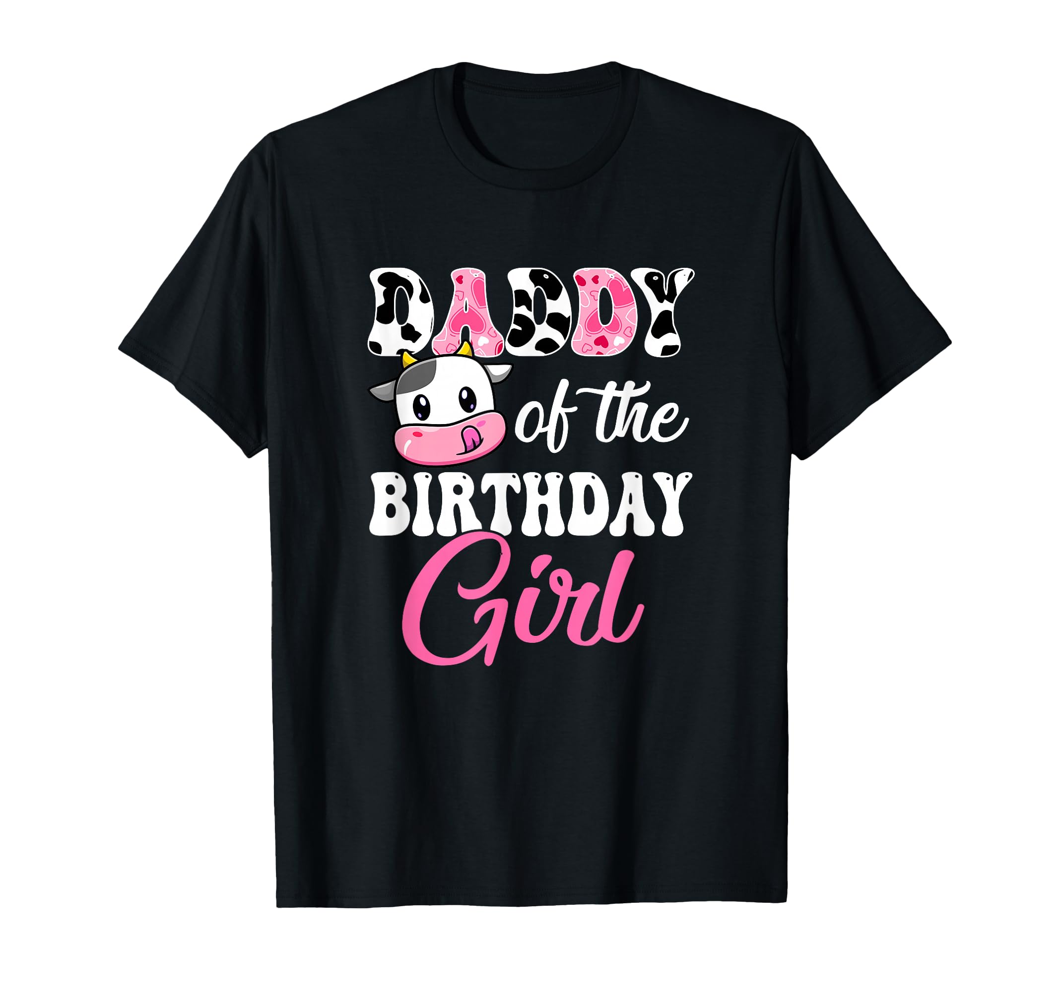 Daddy Birthday Farm Cow 1St Birthday T-Shirt - Fun Novelty Design Men Women - T-Shirt, Sweatshirt, Hoodie