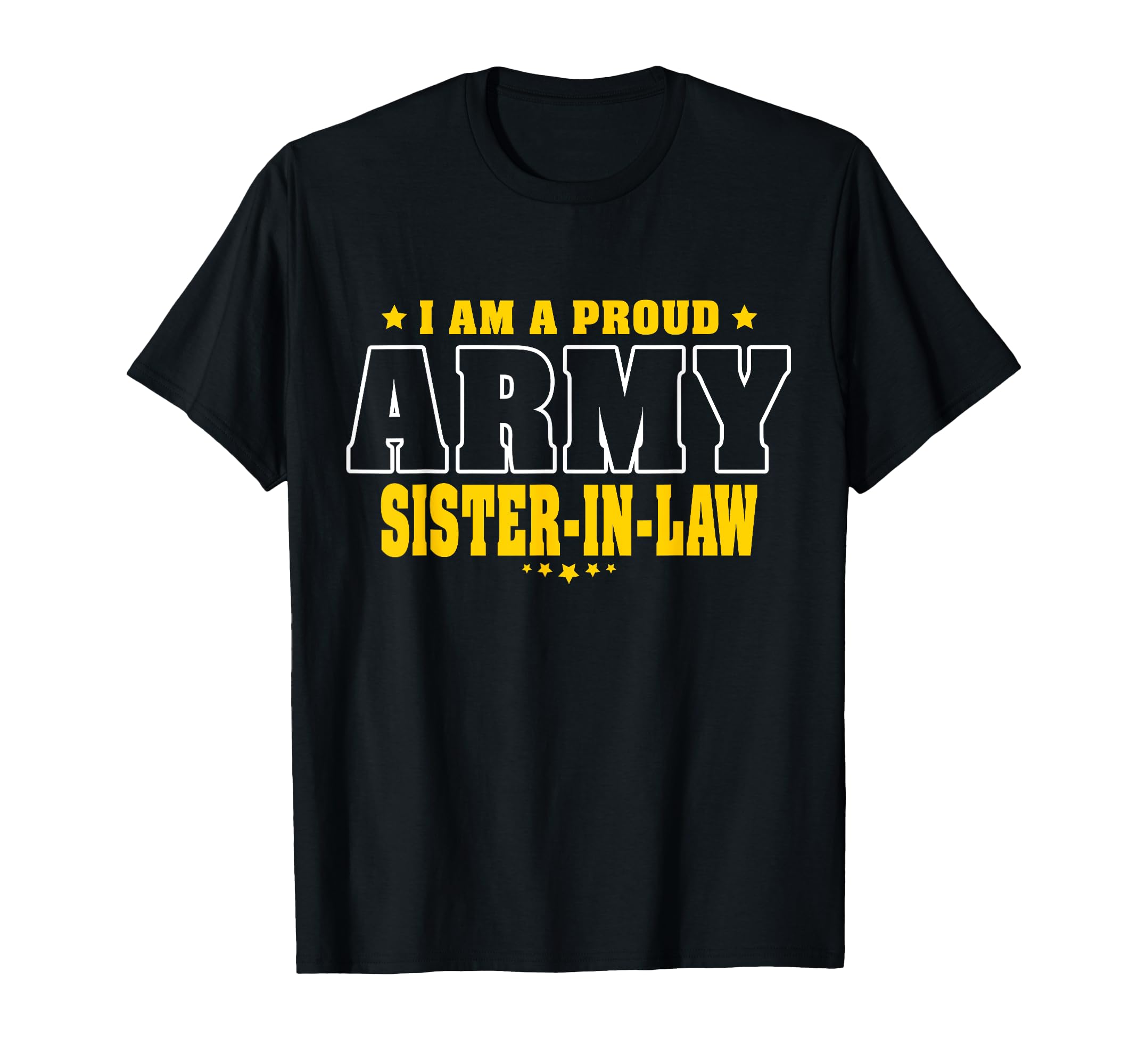 Proud Army Sister Law Patriotic Pride T-Shirt - Trendy Graphic Men Women - T-Shirt, Sweatshirt, Hoodie