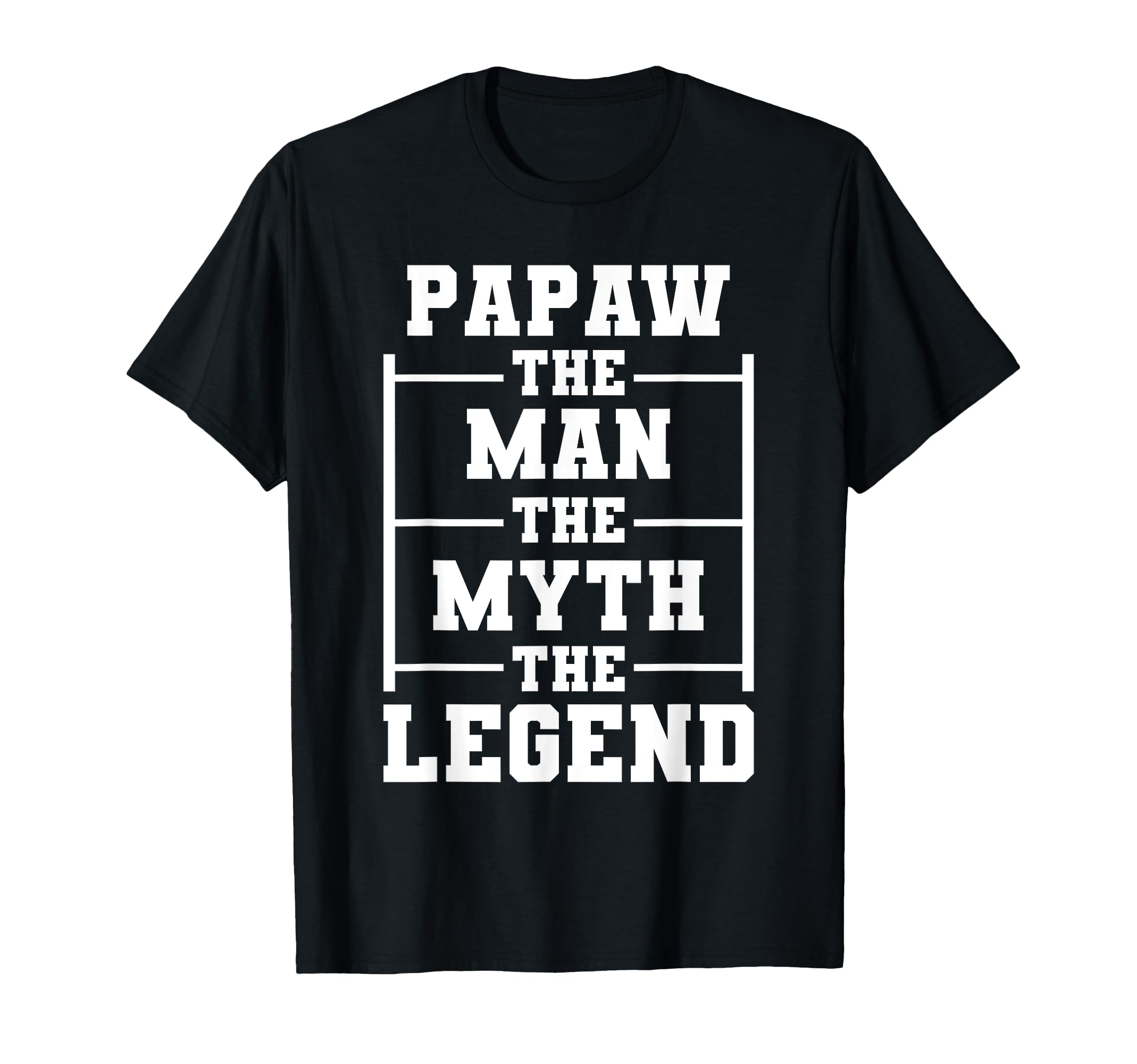Papaw Myth Legend Dad Grandpa T-Shirt - Aesthetic Graphic Unisex - T-Shirt, Sweatshirt, Hoodie