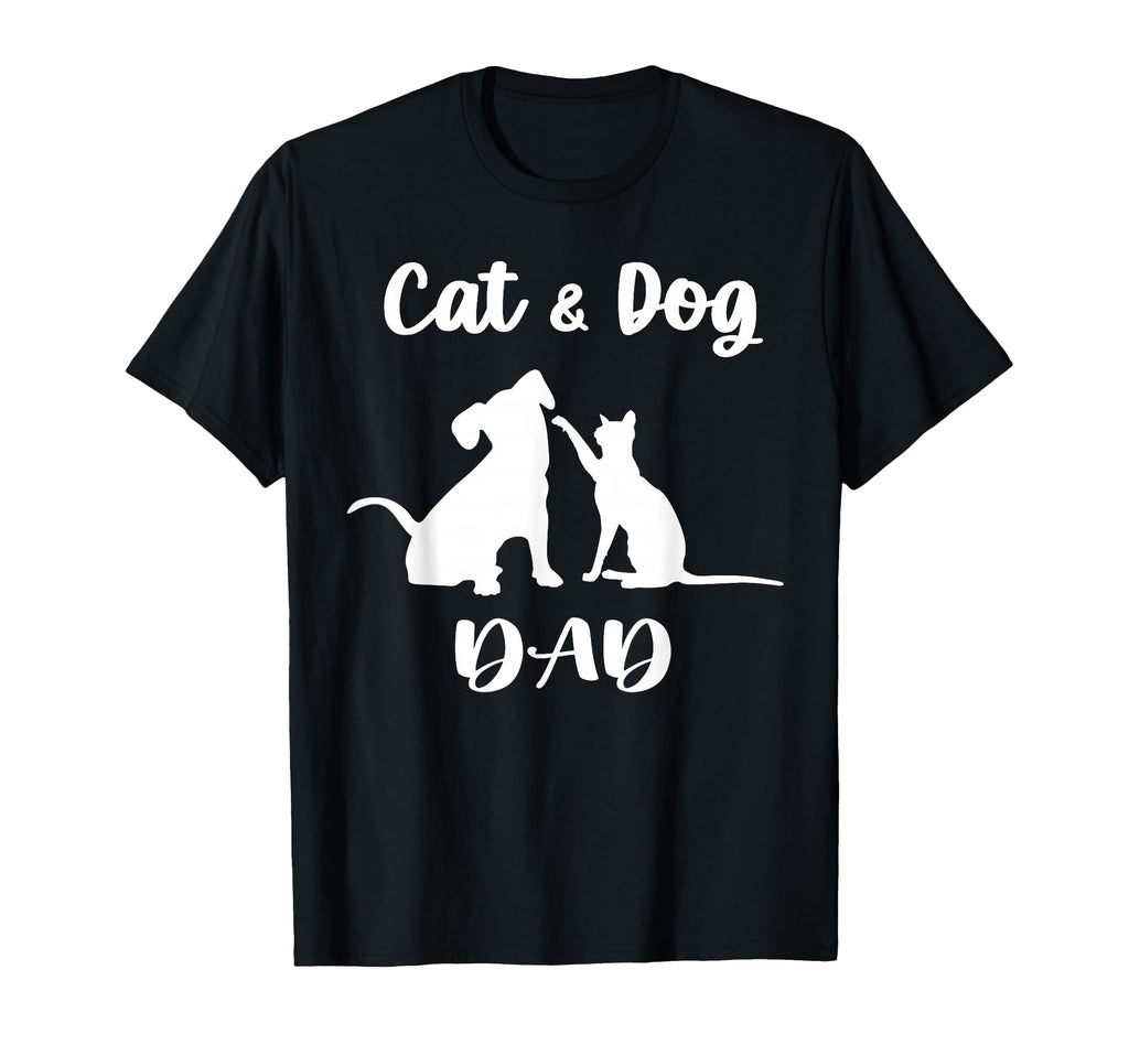 Cat And Dog Dad Pets Animals Lover T-Shirt - Minimalist Print Men Women - T-Shirt, Sweatshirt, Hoodie