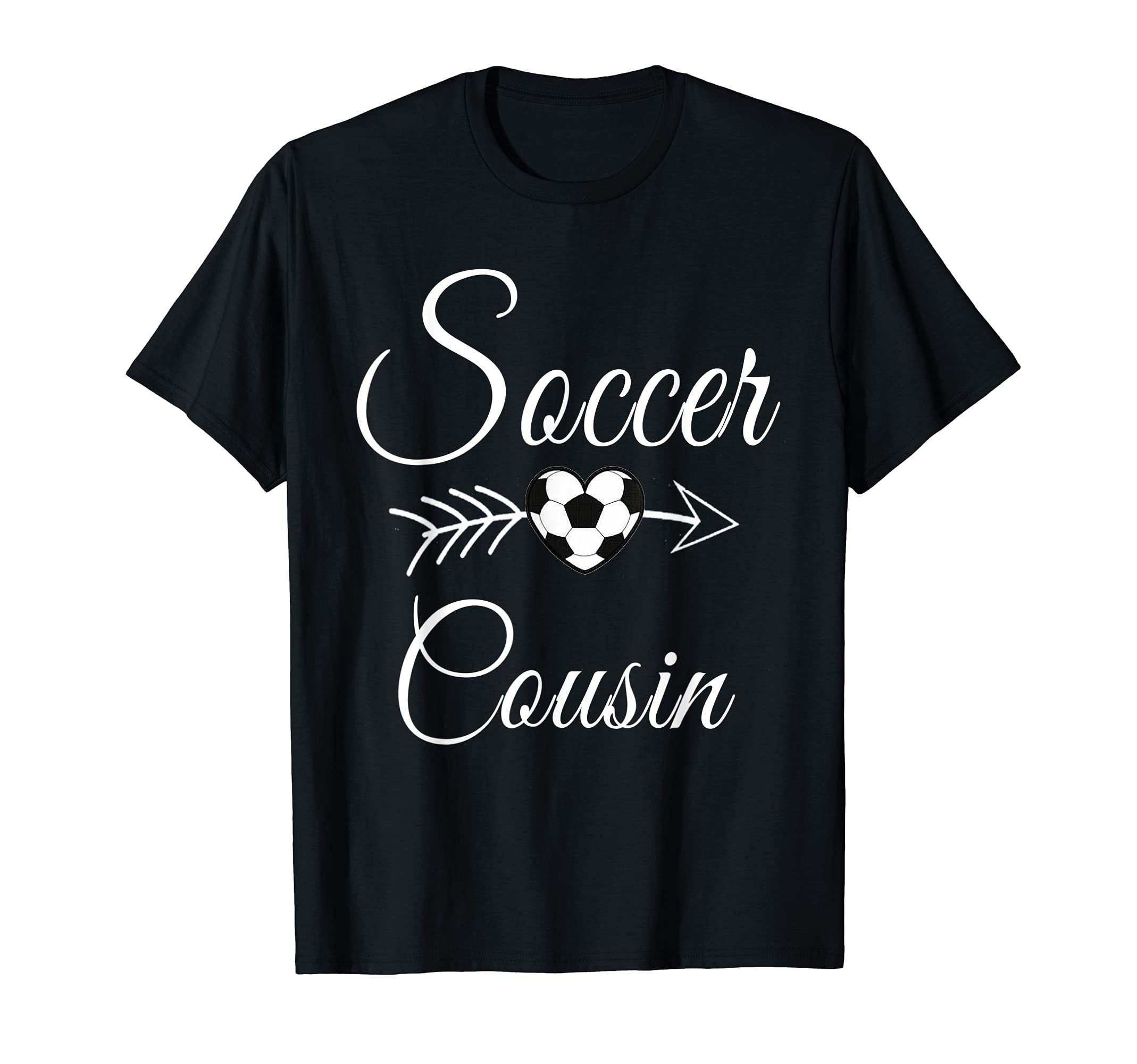 Soccer Cousin Heart Soccer Lovers T-Shirt - Novelty Apparel Unisex - T-Shirt, Sweatshirt, Hoodie