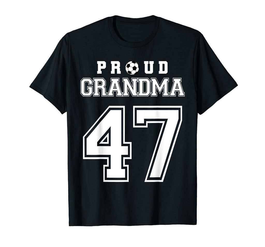 Number 47 Custom Proud Soccer Futbol T-Shirt - Streetwear Style Men Women - T-Shirt, Sweatshirt, Hoodie