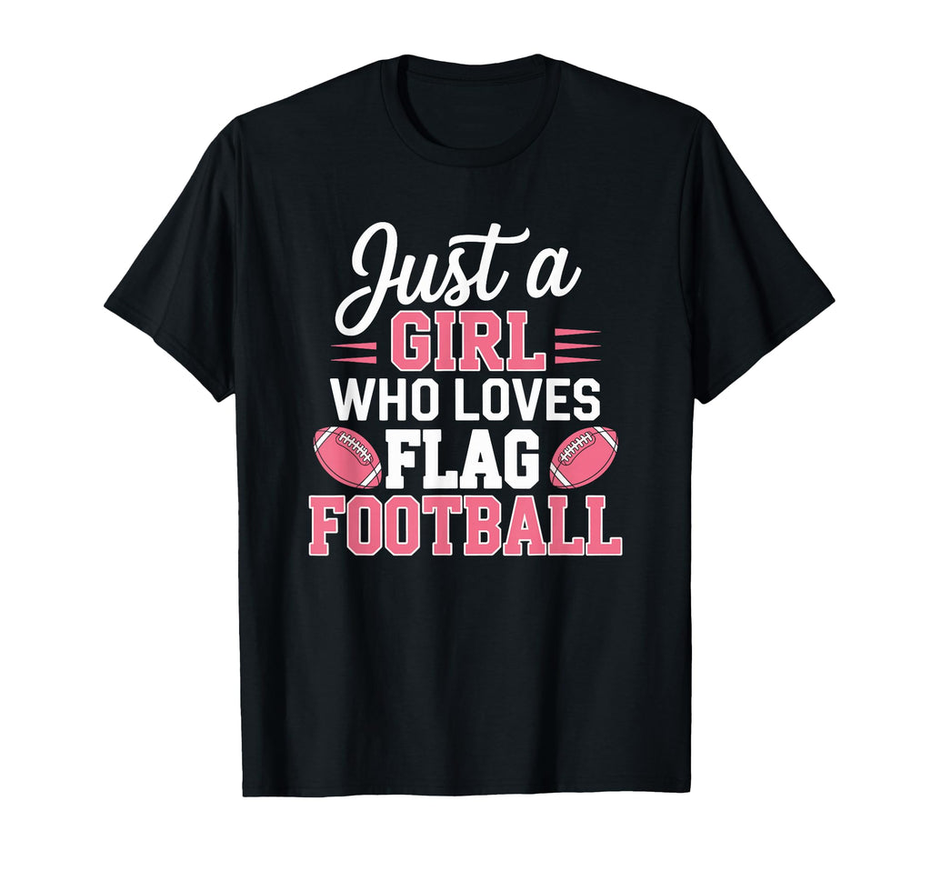 Just Who Loves Flag Football Sports T-Shirt - Trendy Graphic Men Women - T-Shirt, Sweatshirt, Hoodie