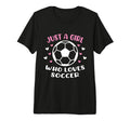 Just Who Loves Soccer Funny Sayings T-Shirt - Graphic Print Men Women - T-Shirt, Sweatshirt, Hoodie
