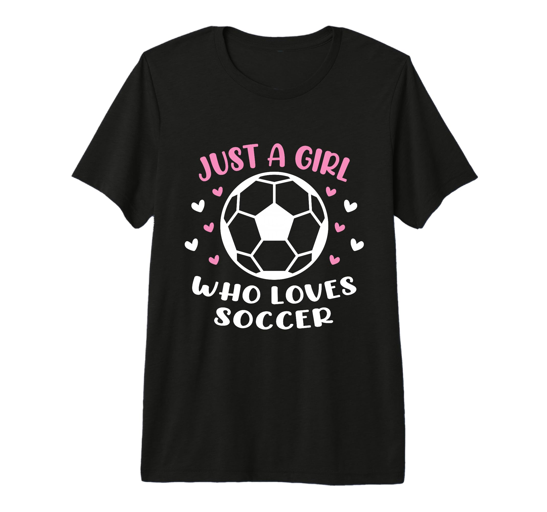 Just Who Loves Soccer Funny Sayings T-Shirt - Graphic Print Men Women - T-Shirt, Sweatshirt, Hoodie