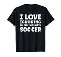 Soccer Or Funny Soccer Player T-Shirt - Casual Everyday Wear for Adults - T-Shirt, Sweatshirt, Hoodie