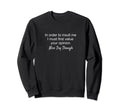 Funny Order To Insult Me Joke Sweatshirt - Graphic Print for Adults - T-Shirt, Sweatshirt, Hoodie