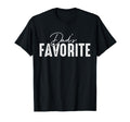 Dads Favorite Son Daughter Im Dads T-Shirt - Novelty Apparel for Adults - T-Shirt, Sweatshirt, Hoodie