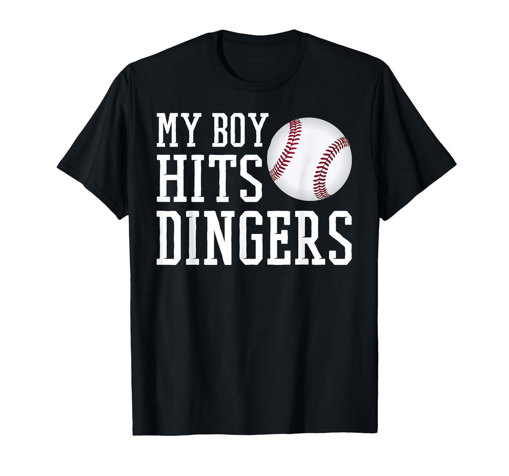 My Hits Dingers Baseball Mom Dad I Hit T-Shirt - Unique Graphic Men Women - T-Shirt, Sweatshirt, Hoodie