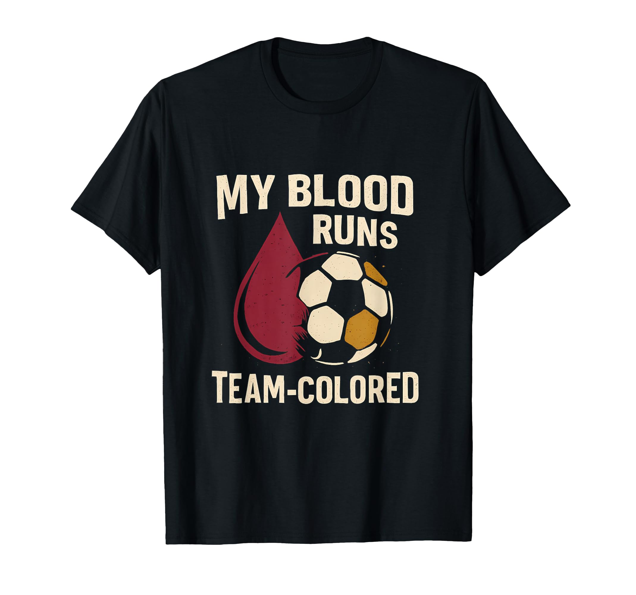 My Blood Runs Team Colored Soccer T-Shirt - Aesthetic Graphic for Adults - T-Shirt, Sweatshirt, Hoodie