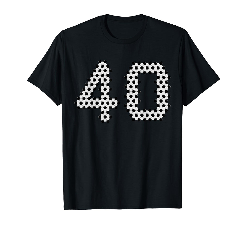 Fun 40Th Birthday Soccer Themed 40 Year T-Shirt - Aesthetic Graphic Unisex - T-Shirt, Sweatshirt, Hoodie