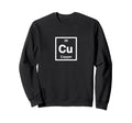 Copper Cu Periodic Table Elements Sweatshirt - Aesthetic Graphic Men Women - T-Shirt, Sweatshirt, Hoodie