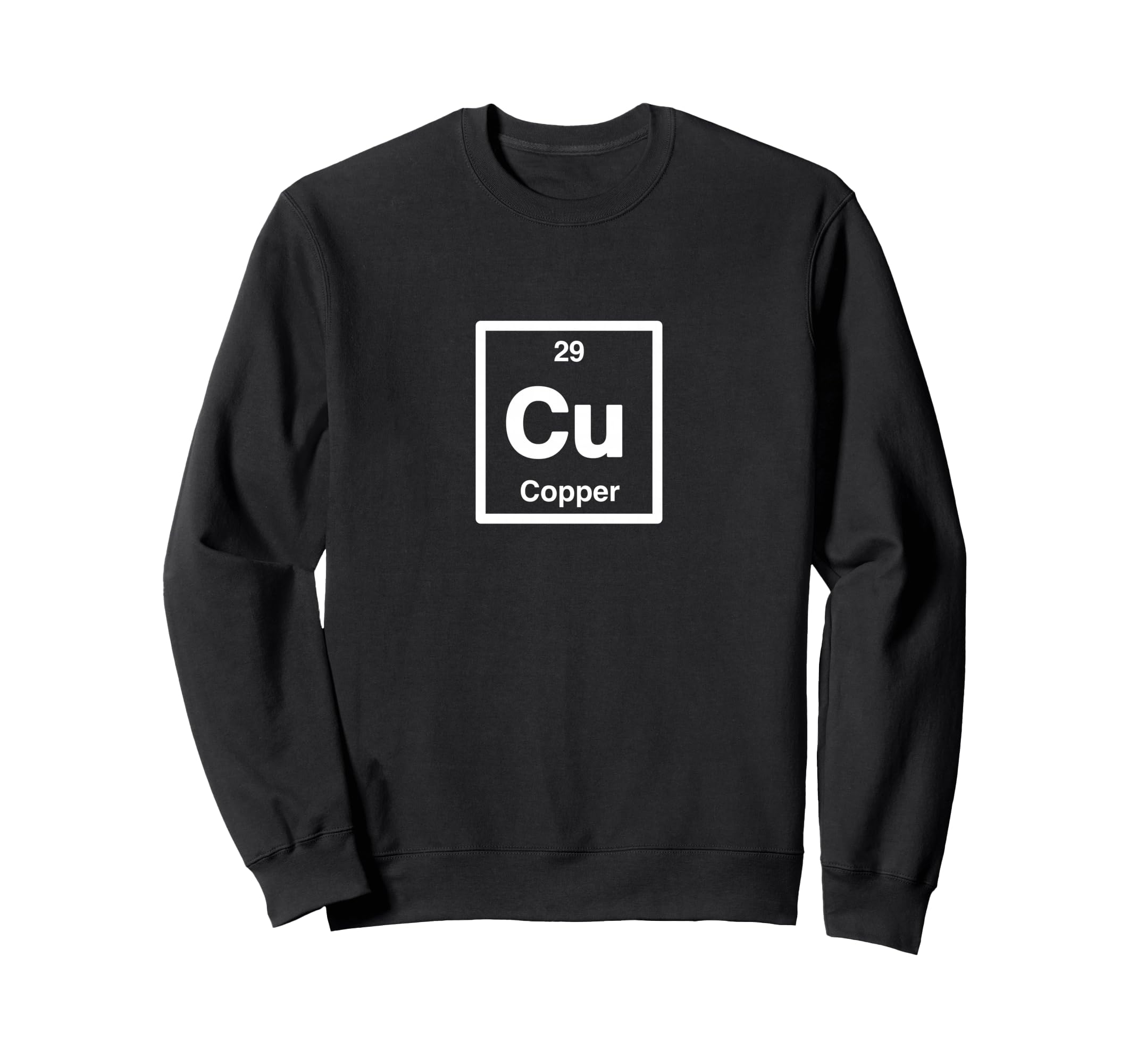 Copper Cu Periodic Table Elements Sweatshirt - Aesthetic Graphic Men Women - T-Shirt, Sweatshirt, Hoodie