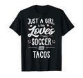 Just Who Loves Soccer And Tacos T-Shirt - Casual Everyday Wear Men Women - T-Shirt, Sweatshirt, Hoodie
