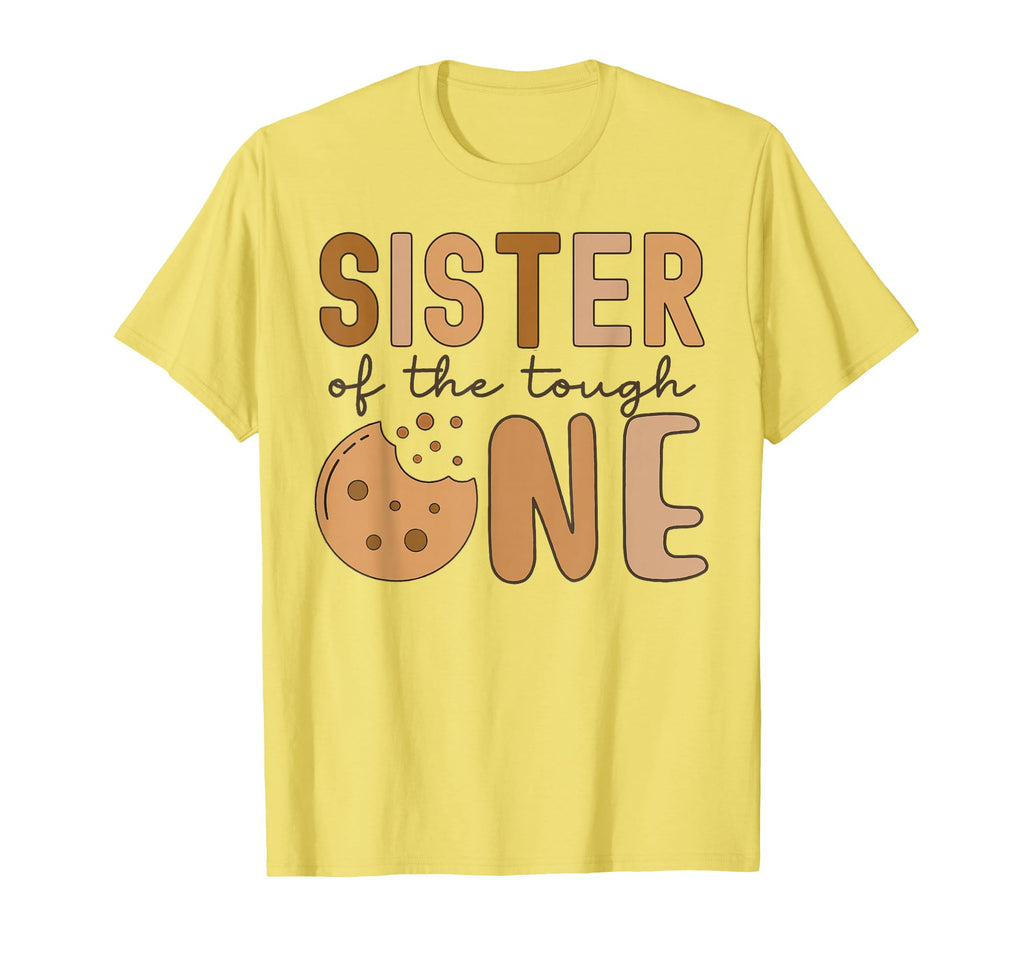 Sister Tough One Cookies And Milk T-Shirt - Fun Novelty Design Men Women - T-Shirt, Sweatshirt, Hoodie