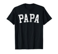 Papa Bold Font Fathers Day Papa T-Shirt - Casual Everyday Wear Unisex - T-Shirt, Sweatshirt, Hoodie