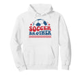 Soccer Brother Soccer Lil Bro Support Hoodie - Fun Novelty Design Unisex - T-Shirt, Sweatshirt, Hoodie