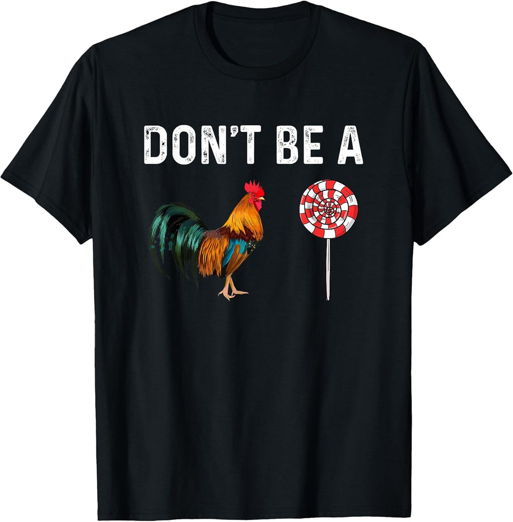 Don't Be A Cock Sucker Sarcastic - Adult & Kids T-Shirts, Sweatshirts & Hoodies apparel design preview 1
