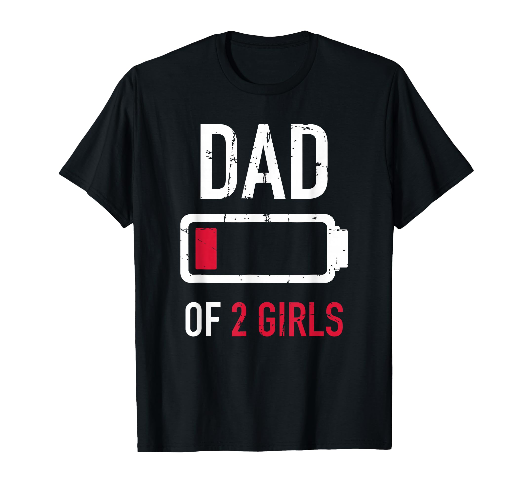 Dad 2 Two Low Battery Gift Fathers Day T-Shirt - Minimalist Print Unisex - T-Shirt, Sweatshirt, Hoodie