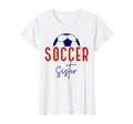 Soccer Sister Soccer Lil Sis Soccer T-Shirt - Casual Everyday Wear Unisex - T-Shirt, Sweatshirt, Hoodie