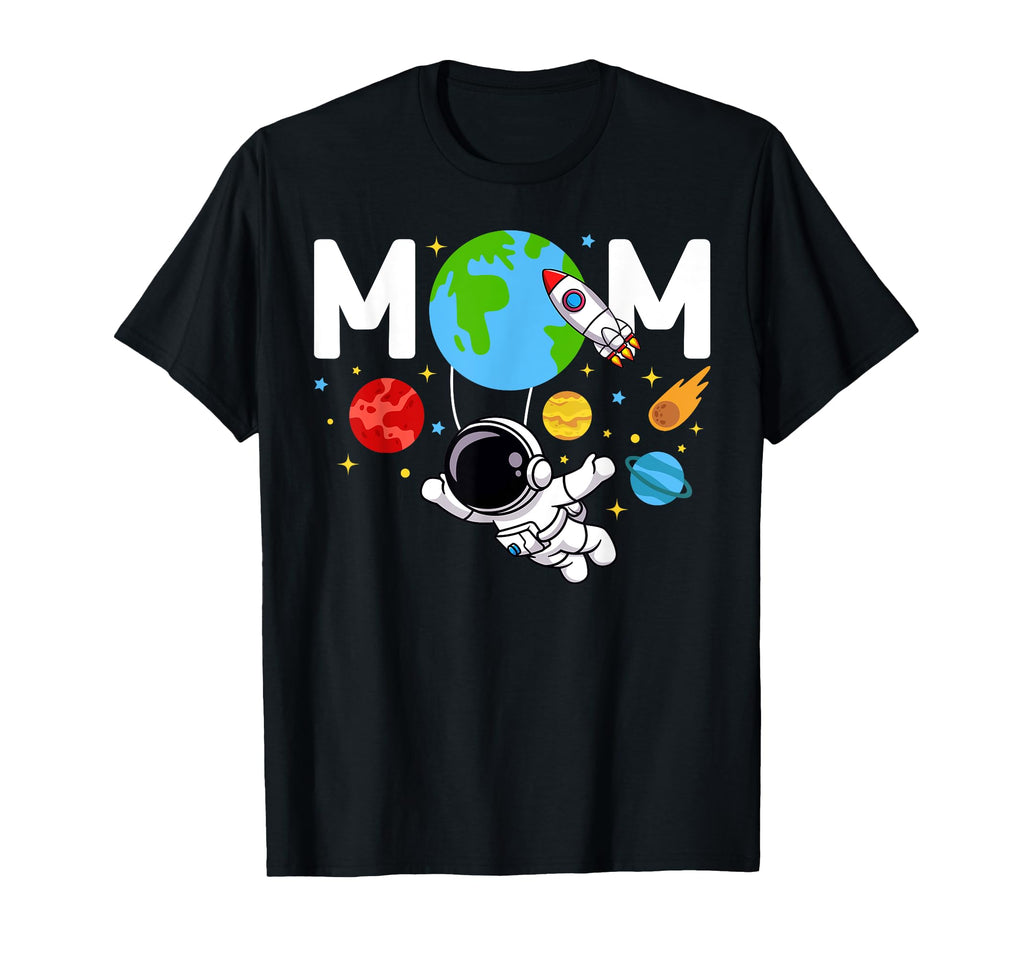 Mom Birthday Astronaut Space Lover Family T-Shirt - Graphic Print Unisex - T-Shirt, Sweatshirt, Hoodie