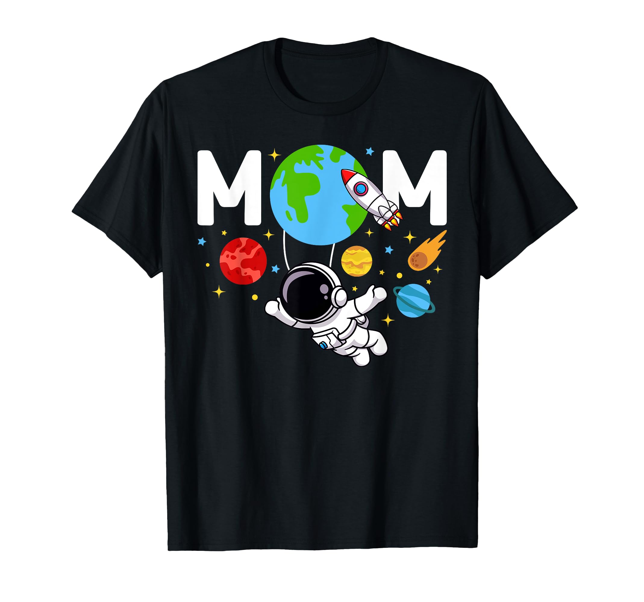 Mom Birthday Astronaut Space Lover Family T-Shirt - Graphic Print Unisex - T-Shirt, Sweatshirt, Hoodie