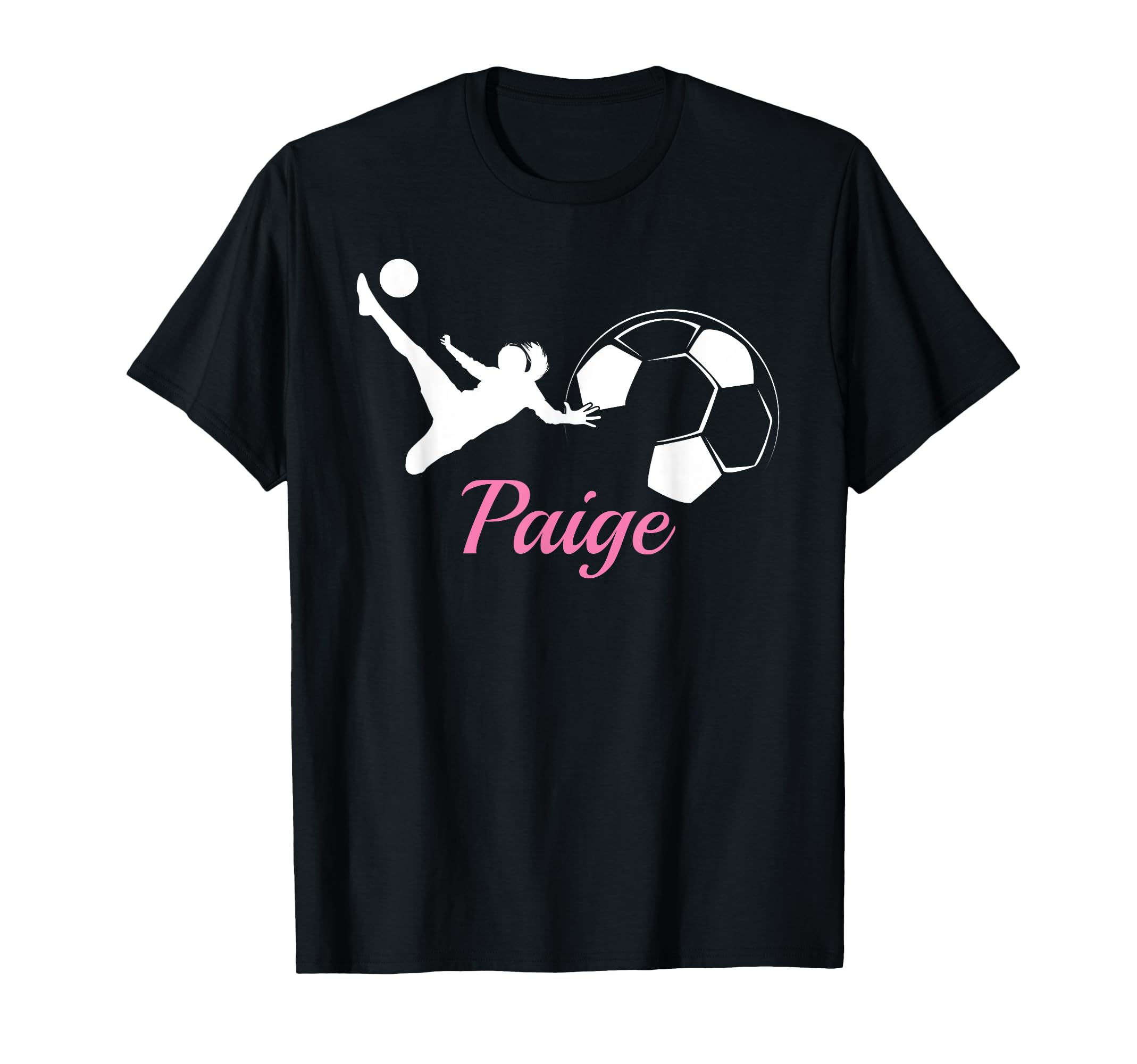 Paige Name Gift Personalized Soccer T-Shirt - Fun Novelty Design Unisex - T-Shirt, Sweatshirt, Hoodie