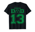 Custom Proud Football Dad Number 13 G T-Shirt - Unique Graphic Unisex - T-Shirt, Sweatshirt, Hoodie